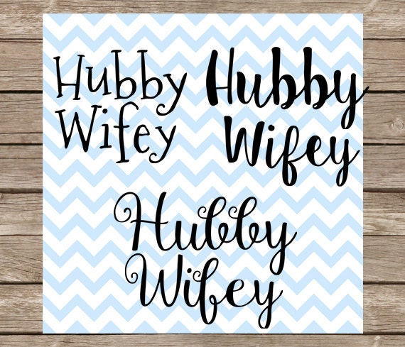 Hubbey Wifey Couples Svg Love Marriage Husband Wife Couple Png