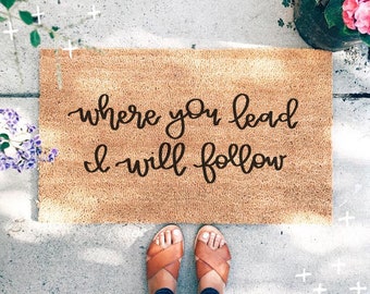 Where You Lead I Will Follow Doormat