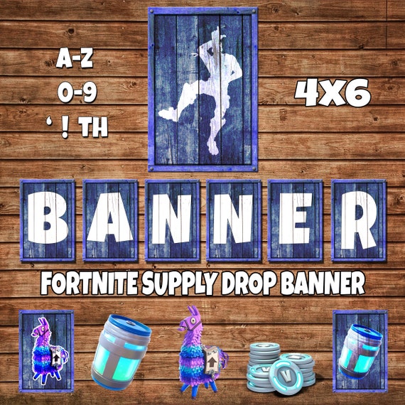 fortnite themed supply drop custom banner print at home - fortnite supply drop free printable