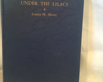 Under the Lilacs by Louisa M. Alcott
