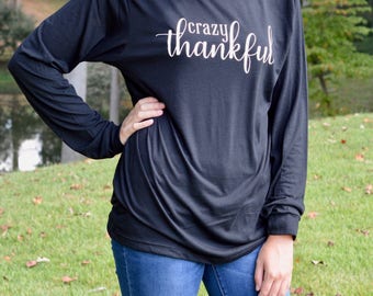 crazy thankful shirt