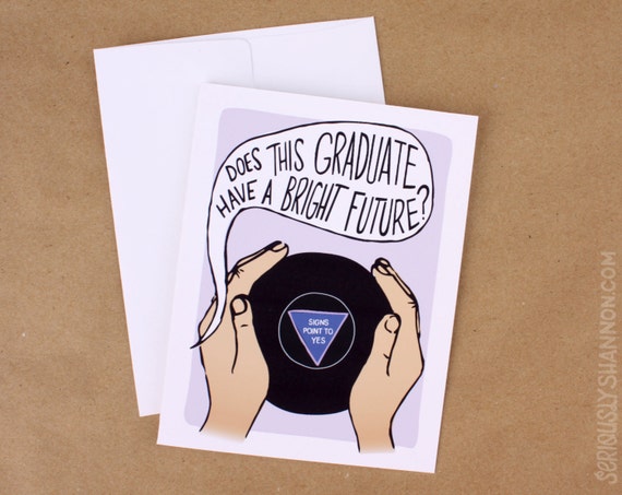funny graduation card magic 8 ball graduation card friend