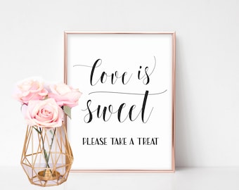 Love is Sweet Sign, Wedding Favors Candy Sign, Candy Bar Sign, Wedding Favors Sign, Take a Treat, Candy Buffet Sign, Bridal Shower Favors
