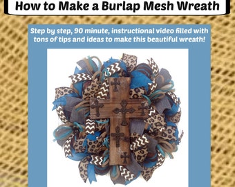 Burlap Mesh Wreath Tutorial, How-to Make a Burlap Mesh Wreath, DIY Wreath, DIY Tutorial, Digital Download, How to Make a Wreath Video