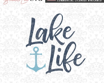 lake life svg, summer svg, lake svg, nautical svg, SVG, DxF, EpS, Quote SVG, Cut File, Cricut, Silhouette, Instant download, Iron Transfer