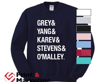 Grey& Yang Karev Stevens O'Malley Thursdays We Watch Grey's crew crewneck Style a Beautiful Day To Save Lives anatomy you're my person