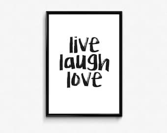 Printable decor "live laugh love" in A4 sizes in high resolution PDF and JPG files.
