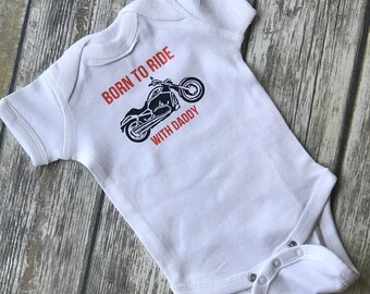 Born to ride with daddy, motorcycle onesie
