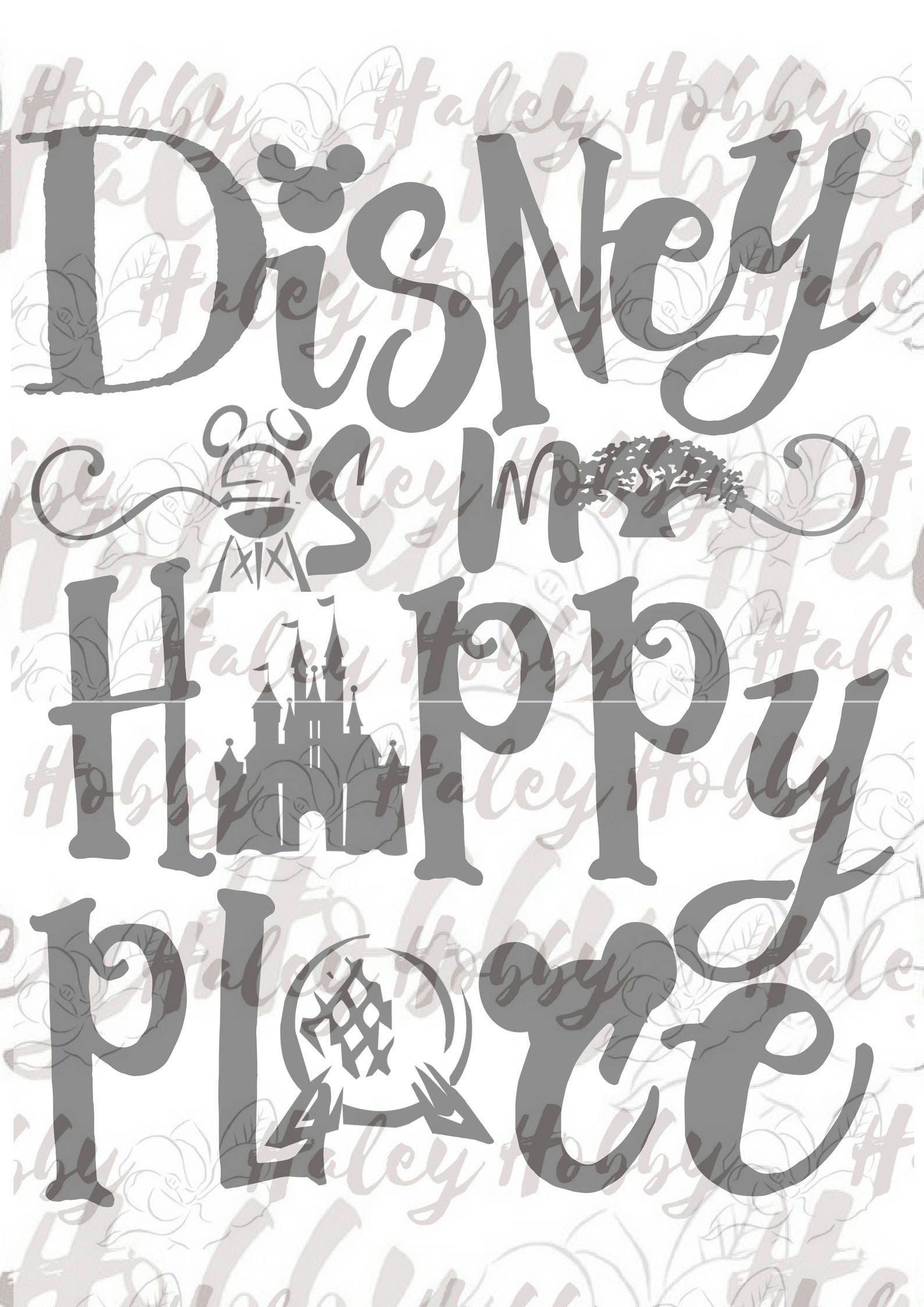 Disney is my Happy Place SVG DXF Silhouette Cut File PNG