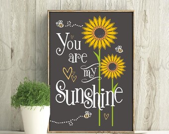 SVG You are my sunshine / Digital print sunflowers / Sunshine print / Sunflowers svg / You are my sunshine / sunshine png / sunflowers eps
