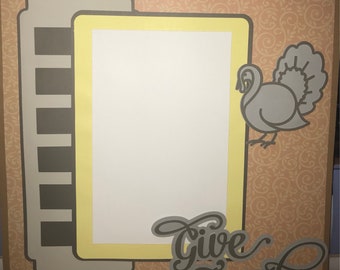 Give Thanks 12x12 Scrapbook Page