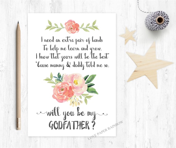 Will you be my godfather card floral godfather poem card godfather proposal i need an extra pair of hands to help me learn and grow
