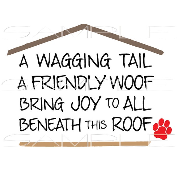 Download Quote about Dogs Wagging Tail Home SVG cut file for