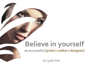 Believe in yourself... Seller handbook, How to sell online pdf guide, How to sell on Etsy, How to sell items ebook, Quit your day job