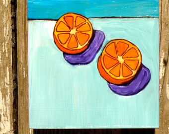 Oranges, still life painting, 6 x 6 original painting of fruit, painting of an orange, oil painting, abstract painting, fruit painting, art