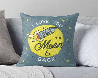 I Love You to the Moon and Back Pillow | I Love You to the Moon and Back Cushion | I Love You to the Moon and Back Pillow Cover