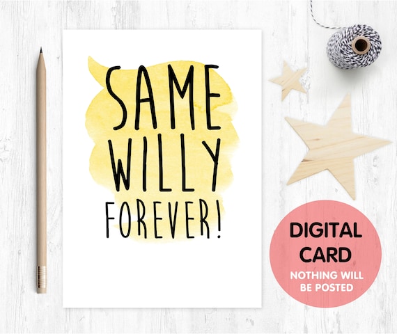 PRINTABLE engagement card printable funny engagement card printable wedding card gay engagement card digital download same willy forever