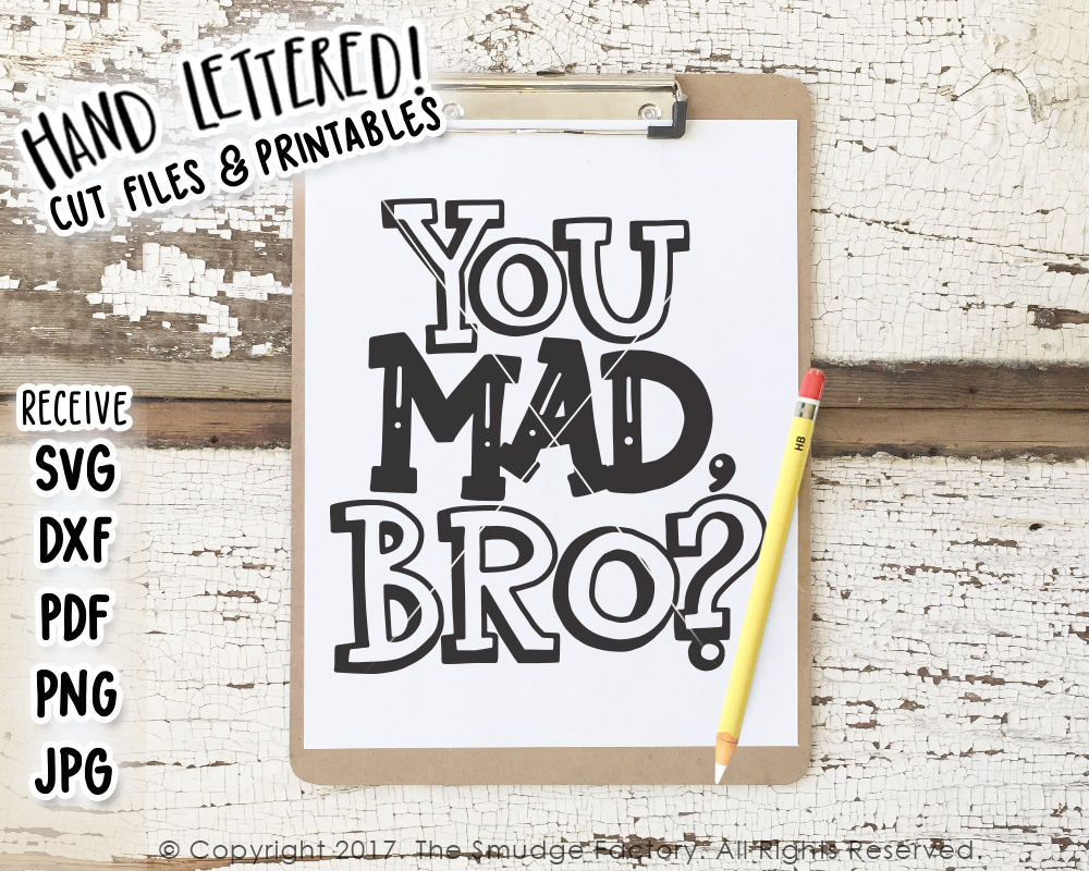 Download Baby Boy SVG File You Mad Bro Shirt SVG Toddler T-Shirt Cut