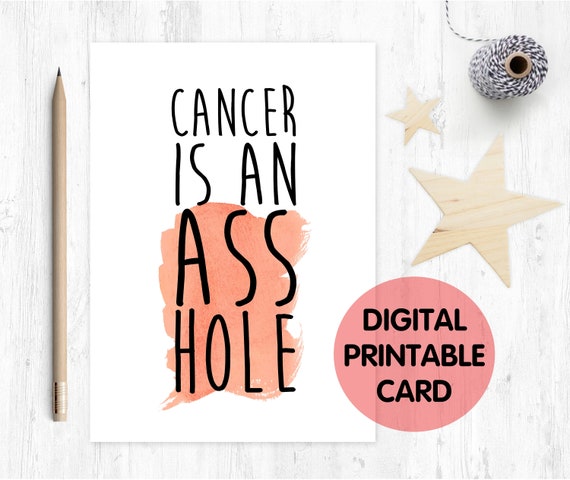 printable cancer card, cancer is an asshole, cancer support, cancer card, chemotherapy card, funny cancer card, encouragement card,