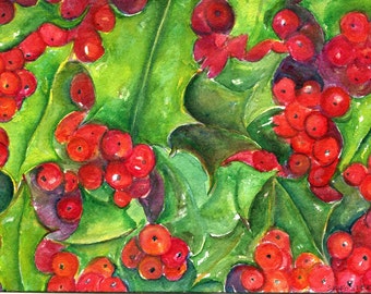 Holly, red berries watercolor painting original, 5 x 7 botanical art