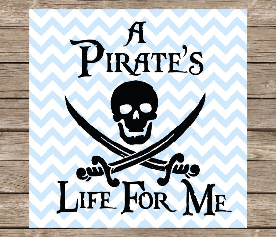 a pirates life for me shirt