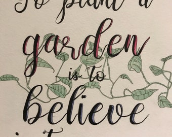 Plant a Garden - original artwork 6" x 8" - brush pen, handlettering, calligraphy, Audrey Hepburn, quote illustrations, small wall art