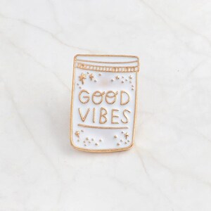 Vibes, Good Vibes, Good Vibes Only, Vibes Jar, Good Vibes Enamel Pin, Vibes Enamel Pin, Dream, Dream Jar, Haters be Gone, Unisex Pin, Enamel