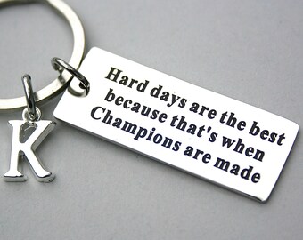 Stainless Steel "Hard Days Are The Best Because That's When Champions Are Made" Personalize, Initial, Affirmation, Dedication, Achieve Goals