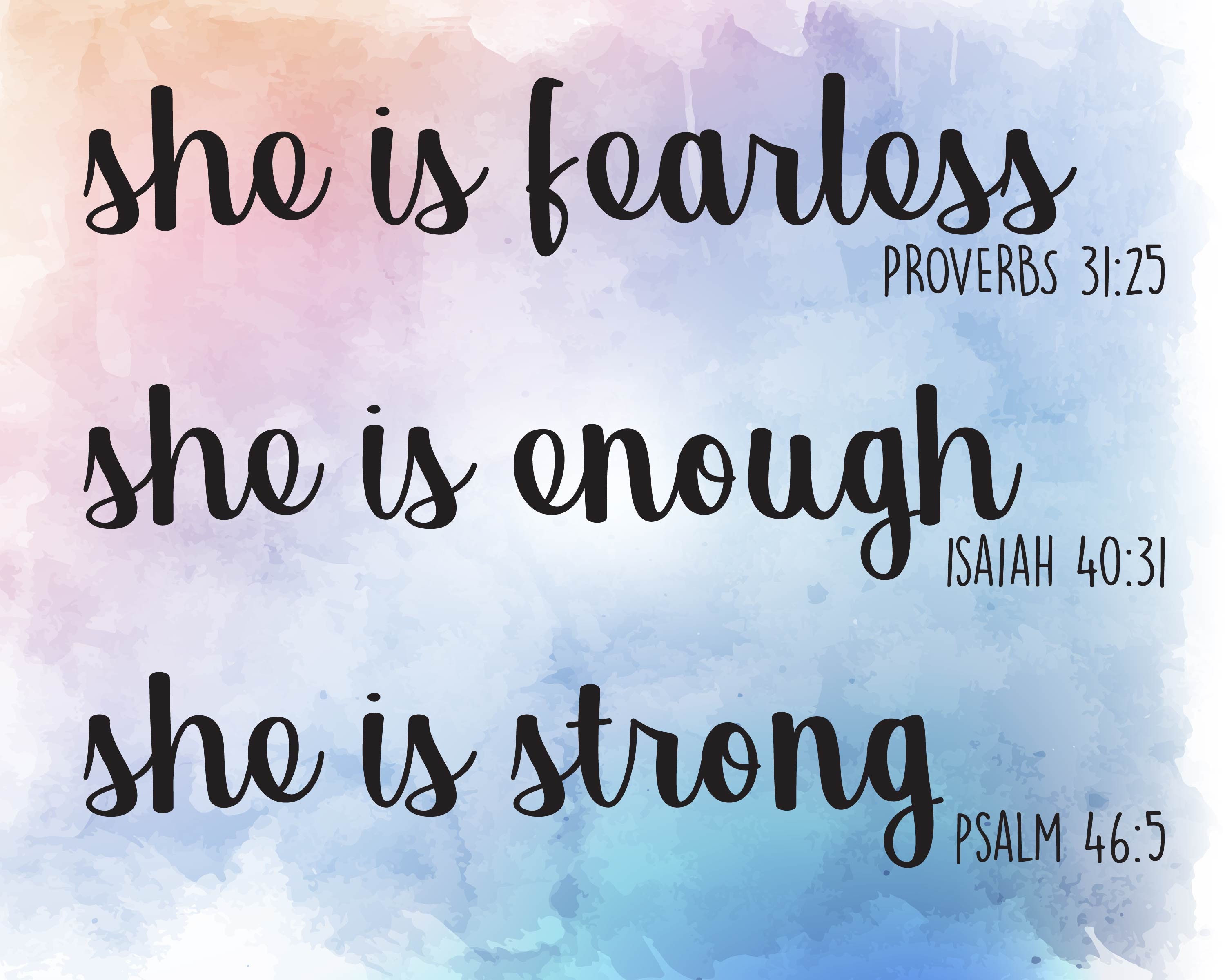 She is fearless she is enough she is strong printable