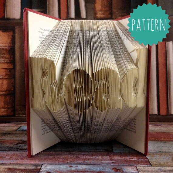 Folded Book Art Read Pattern & tutorial gift decoration