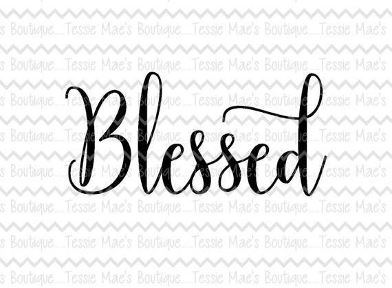 Download Blessed Script SVG DXF EPS Instant Download Printable