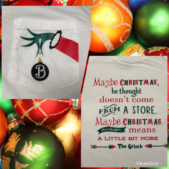 Grinch Inspired - Maybe Christmas means a little bit more LONG Sleeve Tee