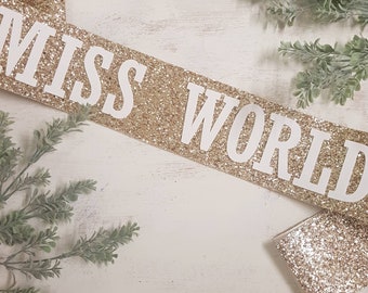 Miss World gold glitter sash - Bachelorette Sash Miss World - Miss World Birthday Glitter Sash -hen party gold glitter sash