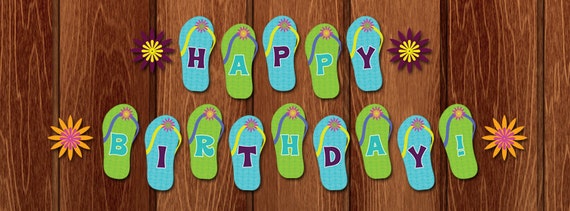 PRINTABLE Flip Flop Flower Beach Happy Birthday Banner for