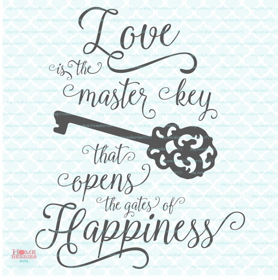 Download Valentine / Wedding Quote SVG Love is the Master Key Cut