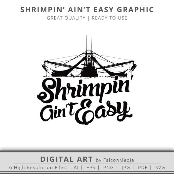 Download Shrimp SVG Shrimpin' Ain't Easy Shrimp Boat