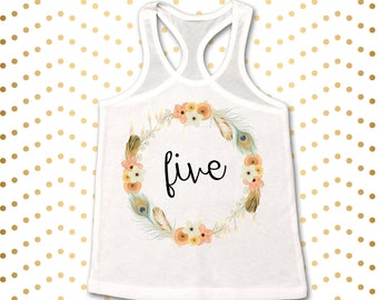 Five tank top, 5th birthday tank top, Turning five shirt, Five year old birthday shirt, 5th Birthday tank top, Floral Tank top, 5th Birthday