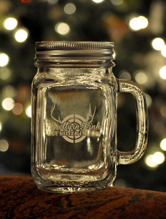 Items Similar To Mason Jar Mug With Handle Etched With Pretty In Pink But Killer In Camo On Etsy 1248