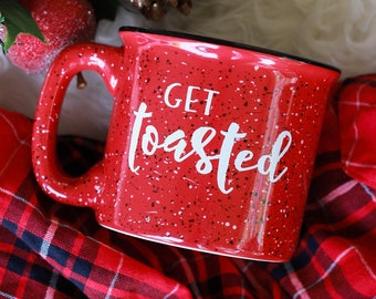 Get Toasted Campfire Mug / Camping Mug / Campfire Mug / Hot Chocolate Mug / Campfire Mug Christmas / Christmas Mug / Holiday Mug
