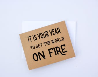 Set the World on Fire-Birthday Card