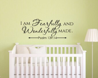 I Am Fearfully And Wonderfully Made Psalm Wall Decal Scripture Bible Verse I Am Fearfully And Wonderfully Made Psalm Wall Decal Scripture Bible Verse