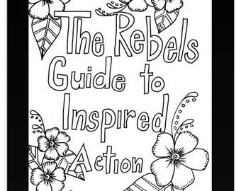 The Rebel Guide to Inspired Action - Digital Download - Achieve your goals in 90 Days!