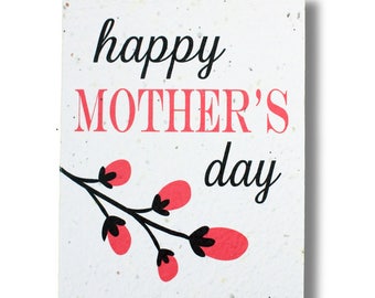 PLANT THE CARD! - " Happy Mother's Day " - Grows Wildflowers or Herbs - 100% recycled - #MDX004