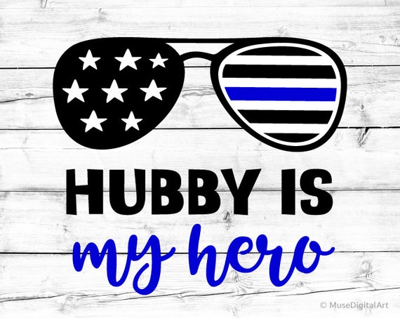 Download Hubby is my Hero Svg Police Officer Svg Police Wife Svg Thin
