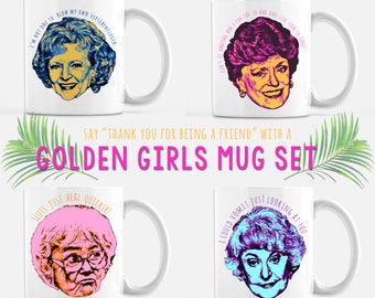 The Golden Girls Mug Set // Dorothy Zbornak // Bea Arthur // Blanche Sophia Rose Dorothy // Thank you for being a friend // Coffee Cups
