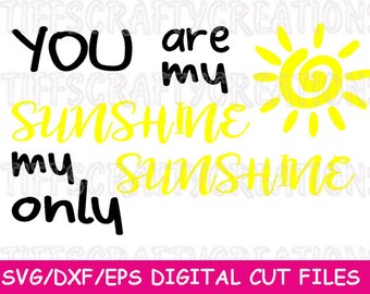 You Are My Sunshine Svg File, My Only Sunshine Cut File. Decor for Baby Nursery. Lullaby Svg Quote for Cricut, Silhouette Cutting Machines.