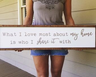 What I Love Most About My Home / Framed Wood Sign /Family Sign / Farmhouse Decor / Fixer Upper Sign / Handmade