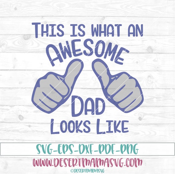Download Awesome Dad svg eps dxf png cricut cameo scan N cut cut
