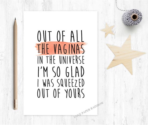 funny mother's day card, rude mother's day card, inappropriate mother's day card, out of all the vaginas, funny mum birthday card