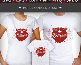 Dont Stop Believing SVG - Funny Christmas SVG - Funny Santa SVG - Funny Santa Shirt - Funny Christmas Shirt Design - 039